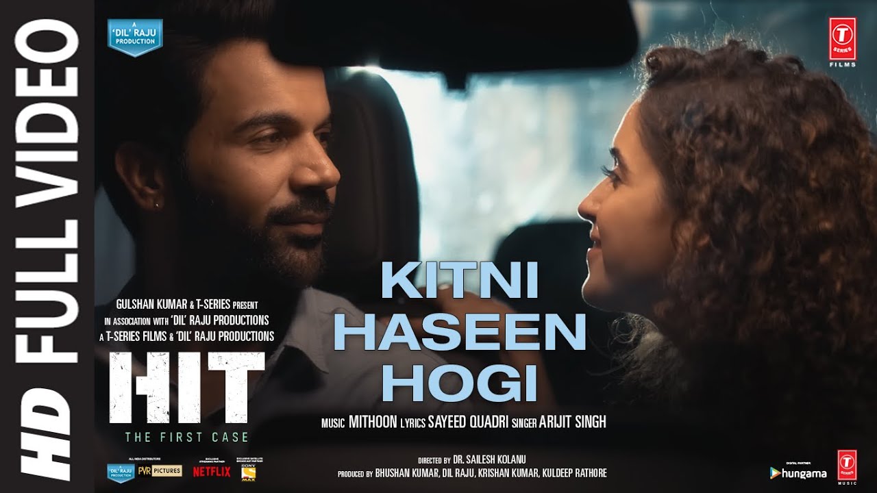 Kitni Haseen Hogi Song Lyrics | HIT: The First Case | Rajkummar | Sanya | Mithoon | Arijit | Sayeed | Bhushan K